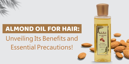 Almond Oil for Hair: Unveiling Its Benefits and Essential Precautions