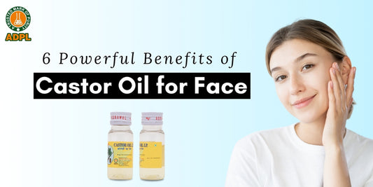 6 Powerful Benefits of Castor Oil for Face