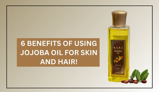 6 Benefits of Using Jojoba Oil for Skin and Hair!